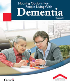 Housing Options for People Living with Dementia — Volume 2