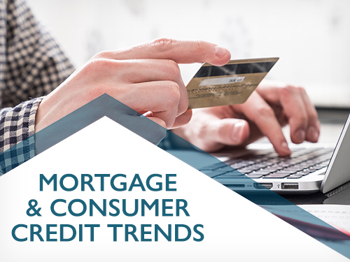 Mortgage & Consumer Credit Trends