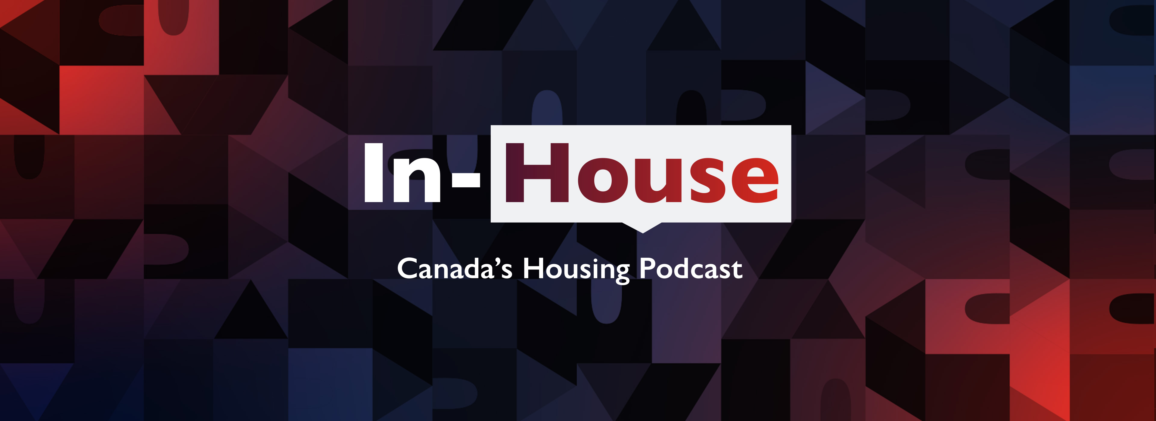 In-House, Canada's Housing Podcast