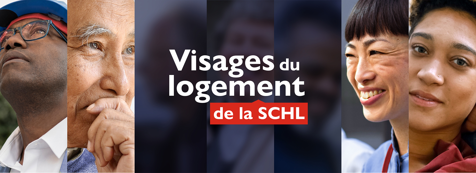 Visages du logement de la SCHL